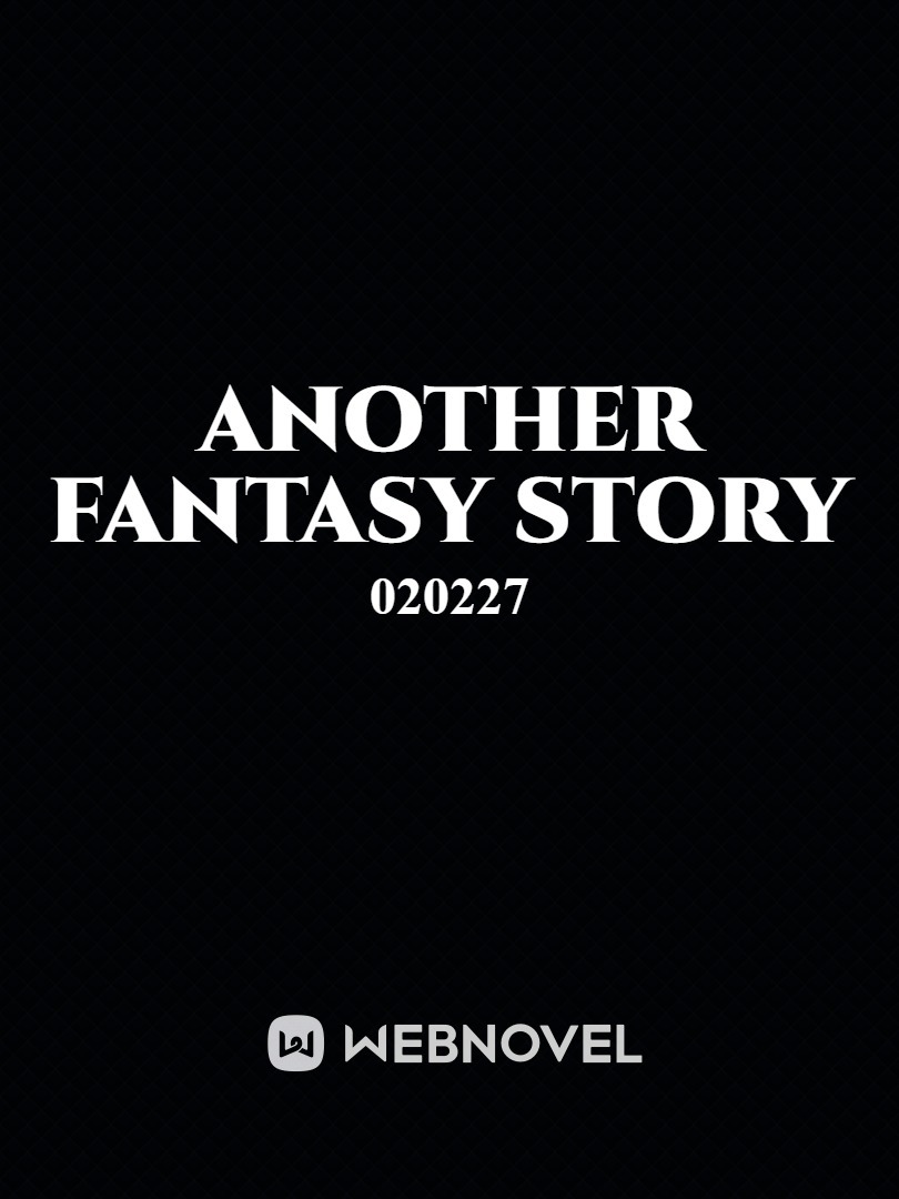 Another fantasy story