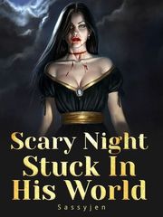 Scary Night Stuck In His World Book
