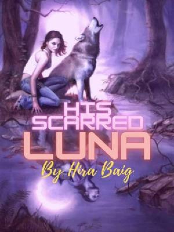 His scarred luna Book