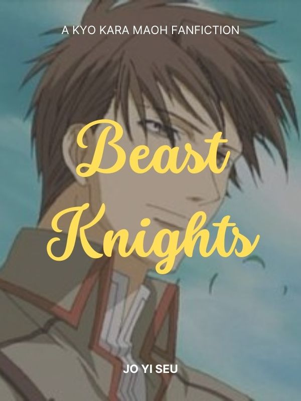 Beast Knights (Kyo Kara Maoh Fanfiction) Book