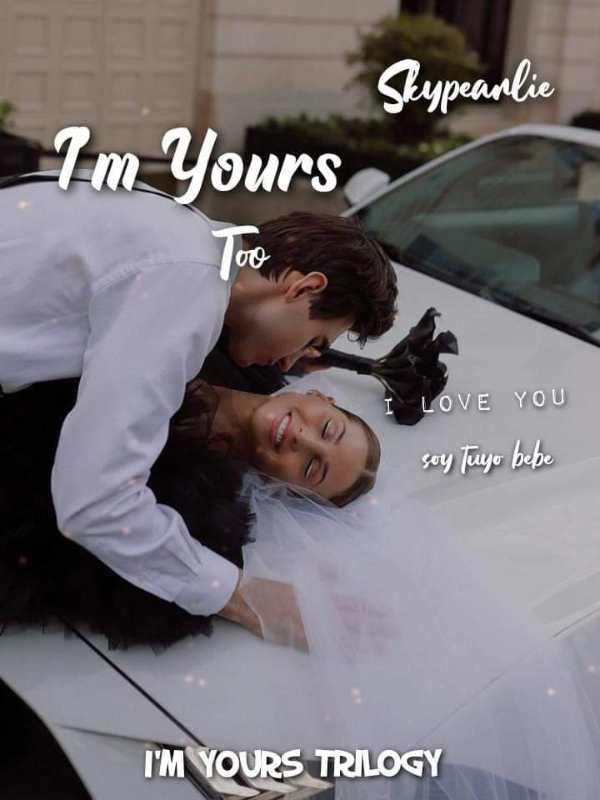 I'M YOURS TOO Book