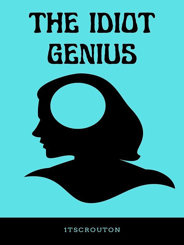 The Idiot Genius Book