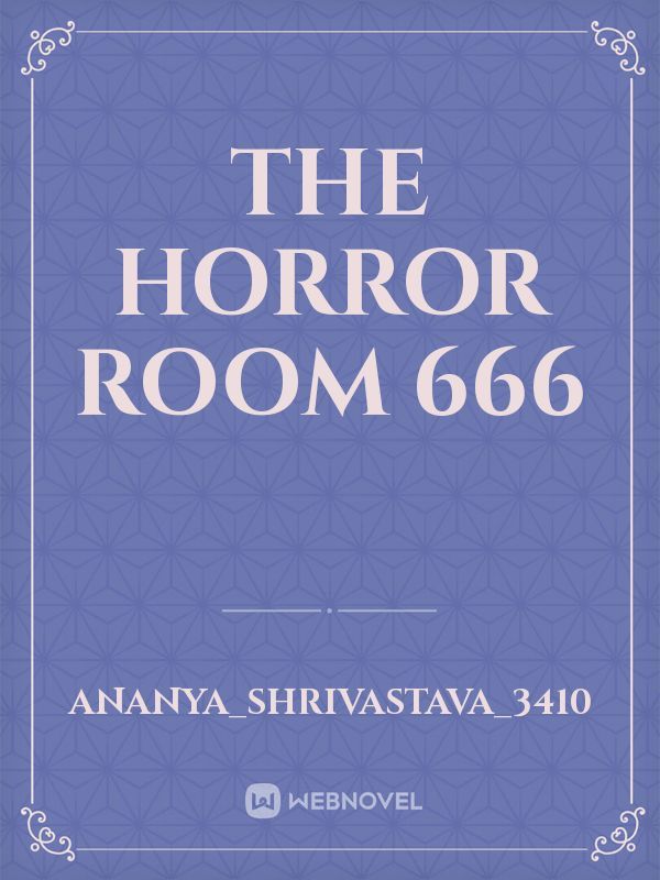 the horror room 666