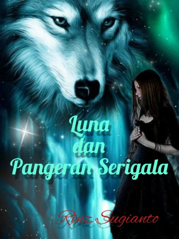 Luna dan Pangeran Serigala