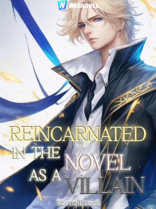 Reincarnated in the Novel as a Villain