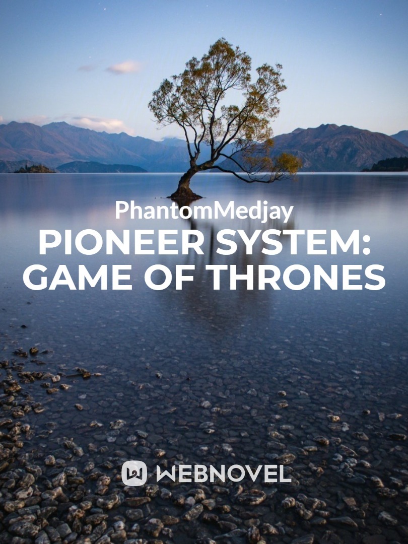 Pioneer System: Game of Thrones