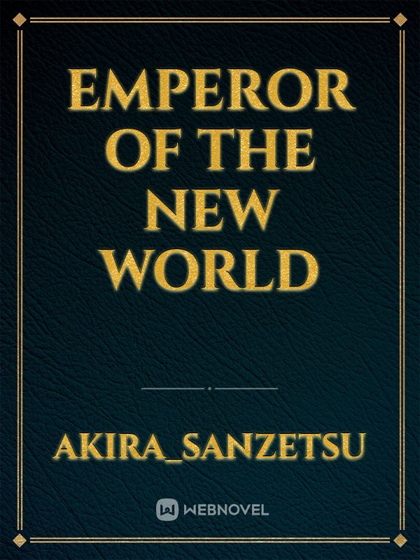 Emperor of the New World Book
