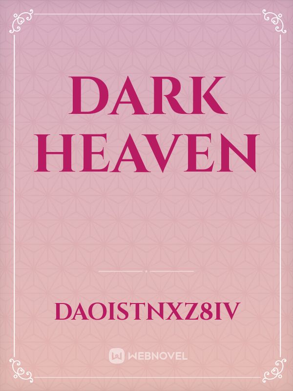 Dark Heaven