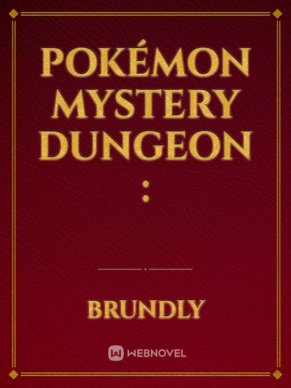 Pokémon mystery dungeon :