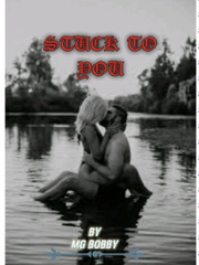 STUCK TO YOU: Untold story Book