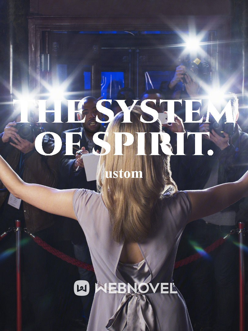 The System of Spirit.