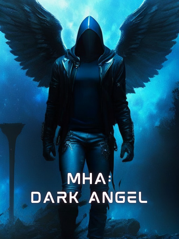 MHA: Dark Angel