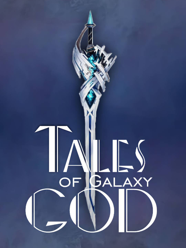 Tales Of Galaxy's God Book