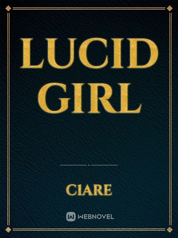 Lucid Girl