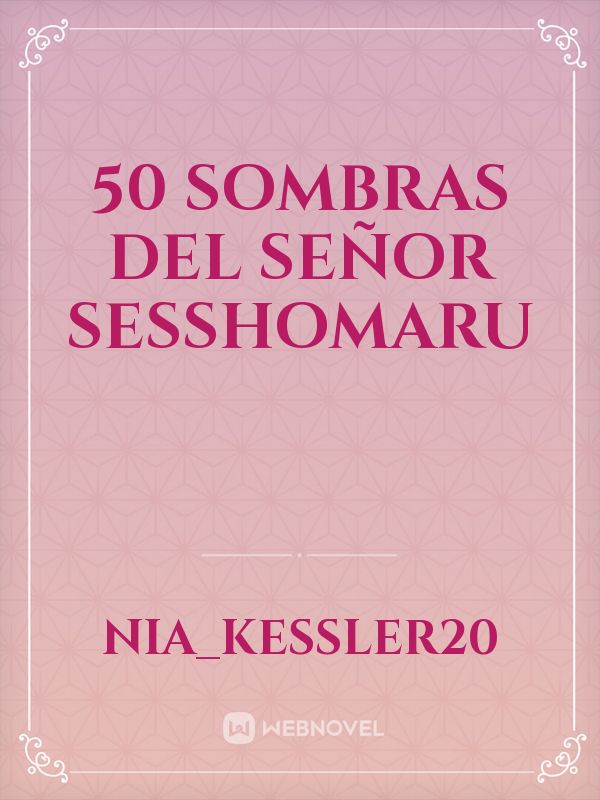 50 sombras del señor Sesshomaru