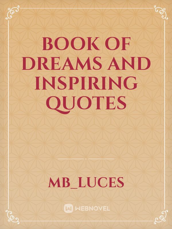Book of Dreams and Inspiring Quotes Book