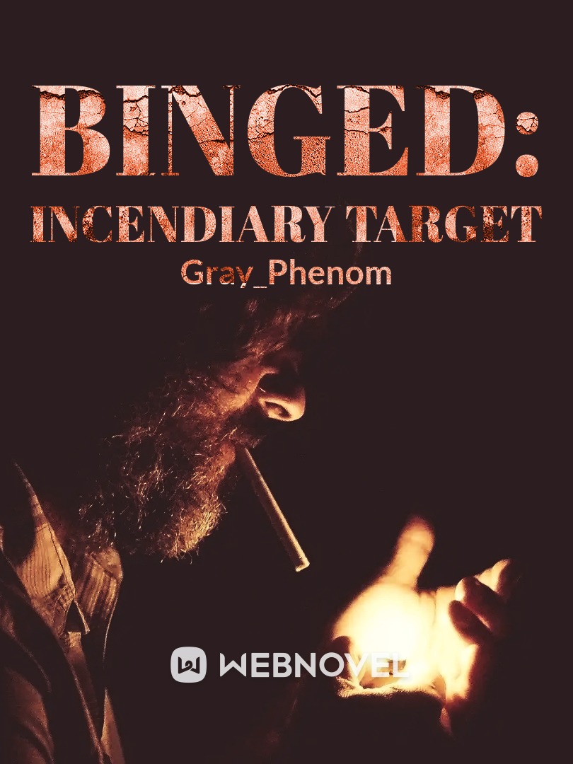 BINGED: Incendiary Target Book