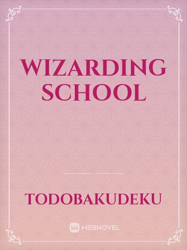 Wizarding School