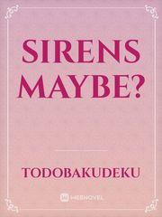 Sirens maybe? Book