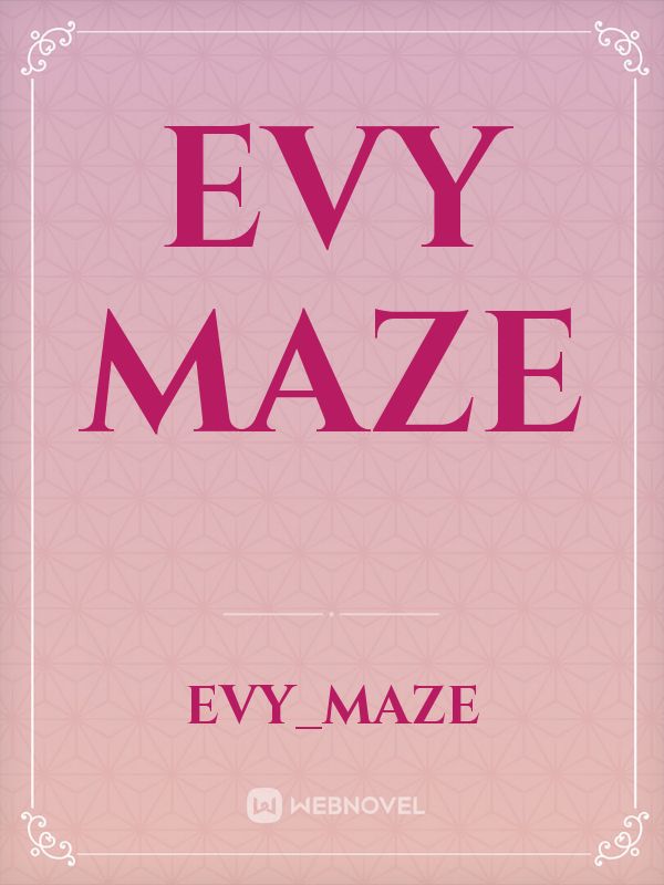 Evy Maze Book