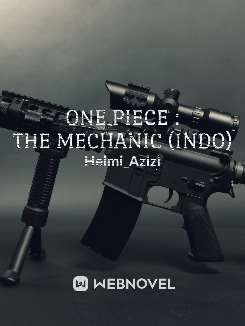 One piece : the mechanic (indo)