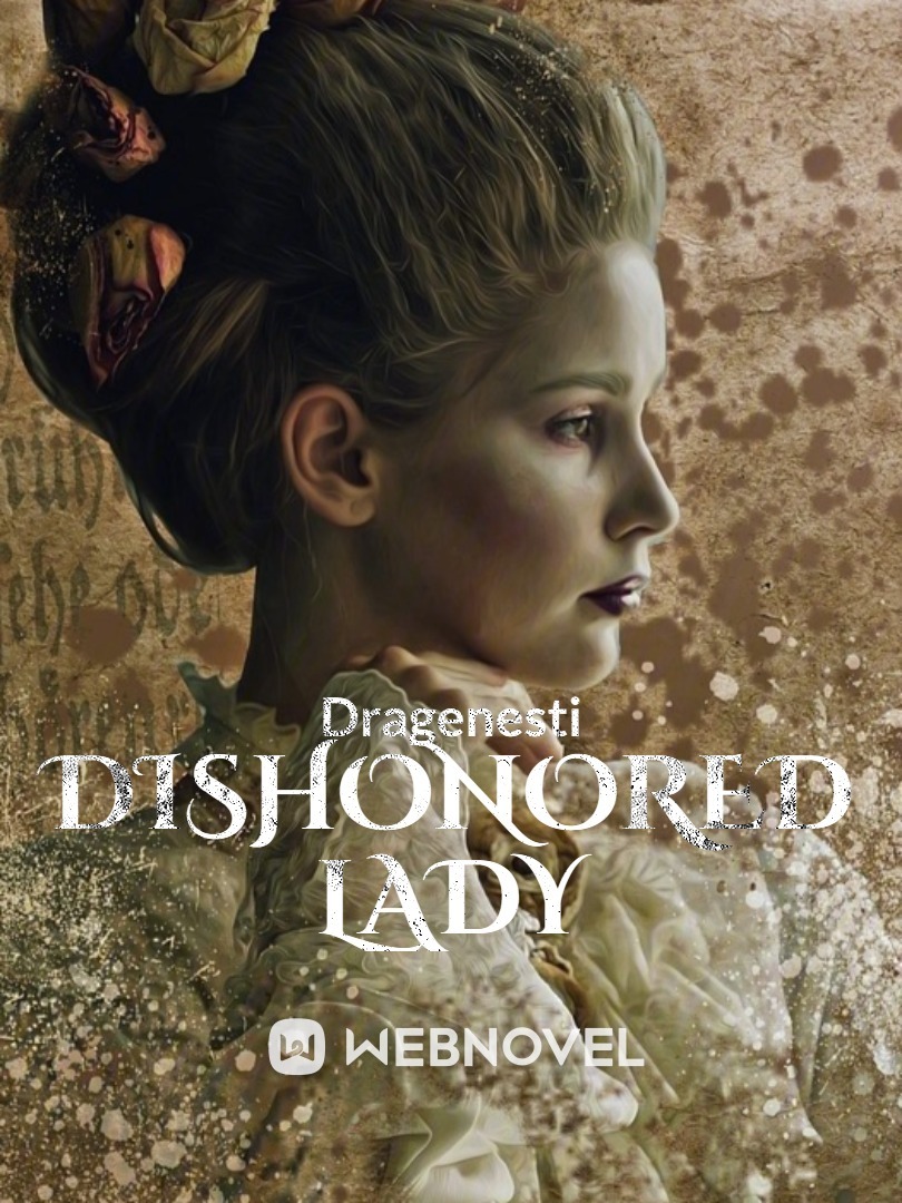 Dishonored lady