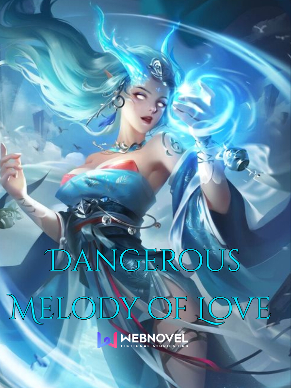 Dangerous Melody of Love Book