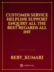 customer service helpline support enquiry all the best regards All inf Book