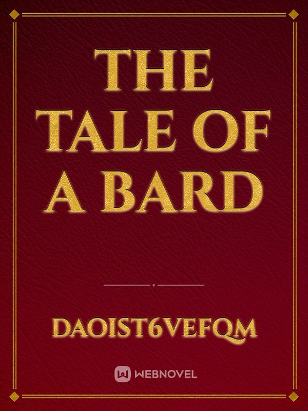 The Tale of a Bard