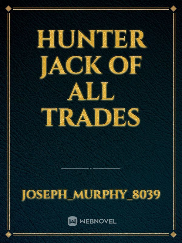 hunter jack of all trades