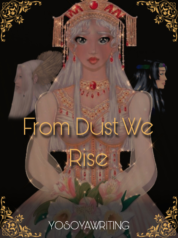 From Dust We Rise: Book One