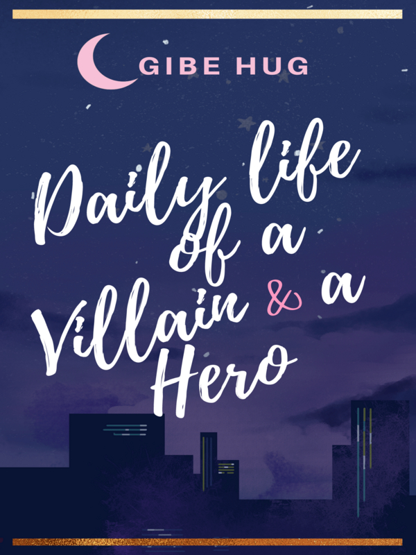 The Daily Life of a Villain and a Hero Book