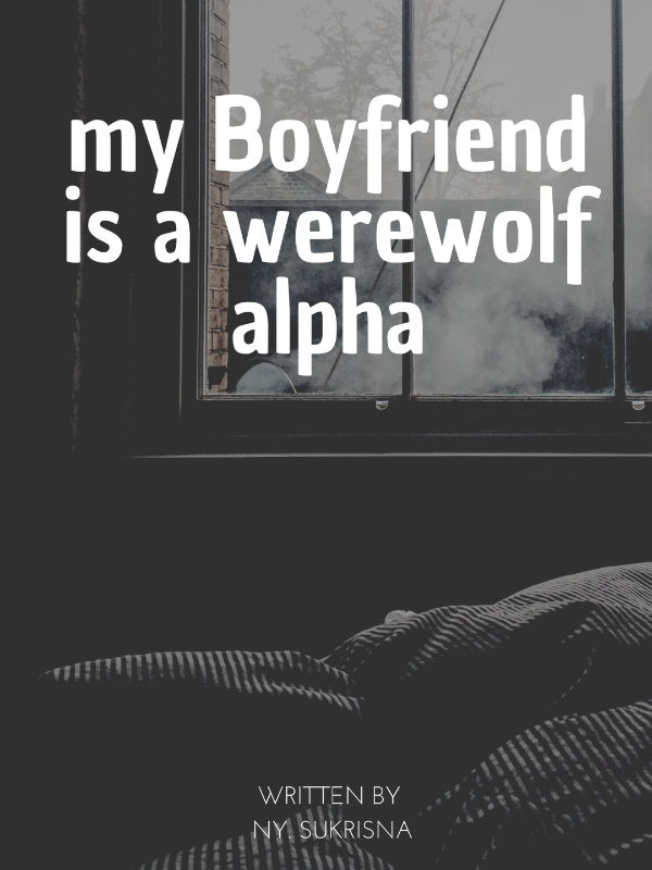 My Boyfriend is a Werewolf Alpha Book