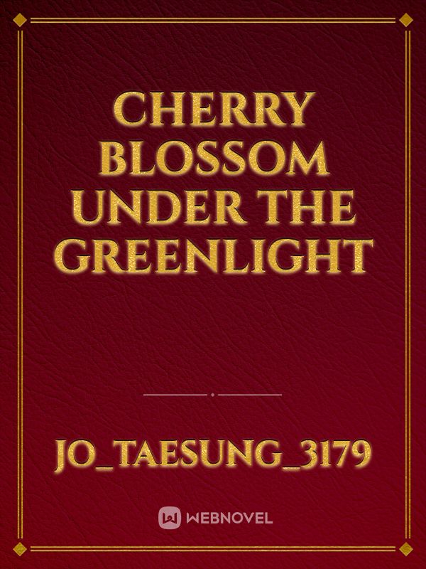 Cherry Blossom Under the Greenlight Book