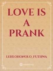 Love is a Prank Book
