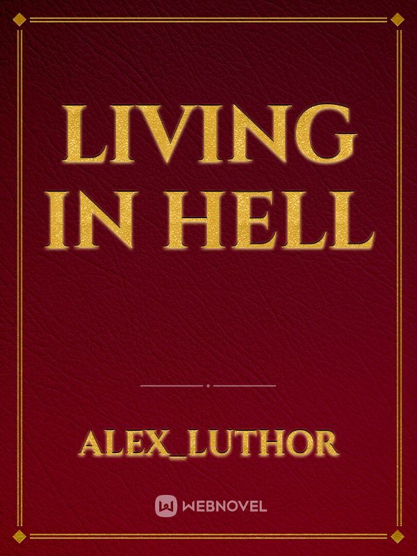 living in hell