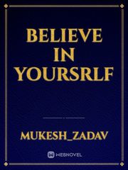 Believe in yoursrlf Book