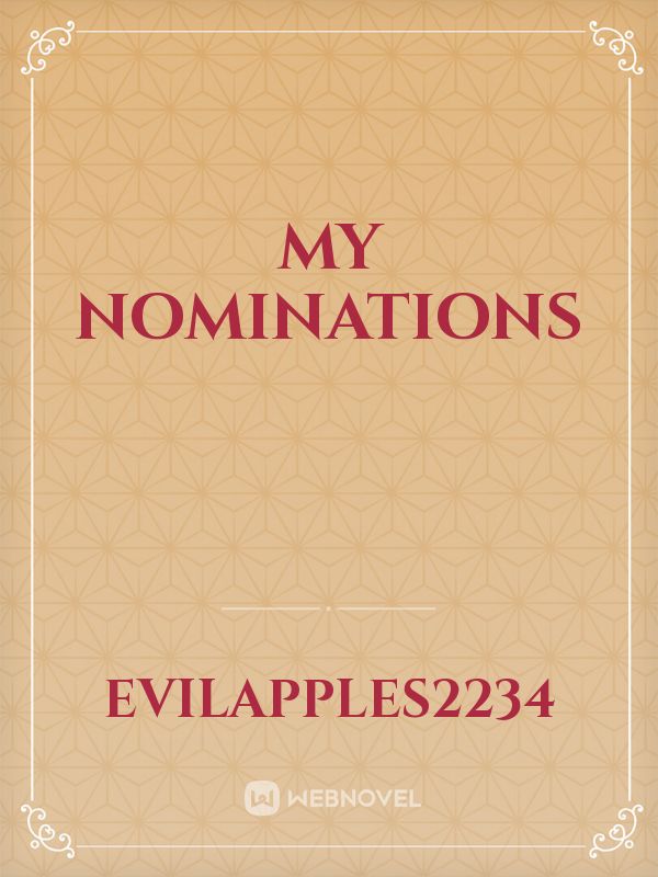 My nominations Book