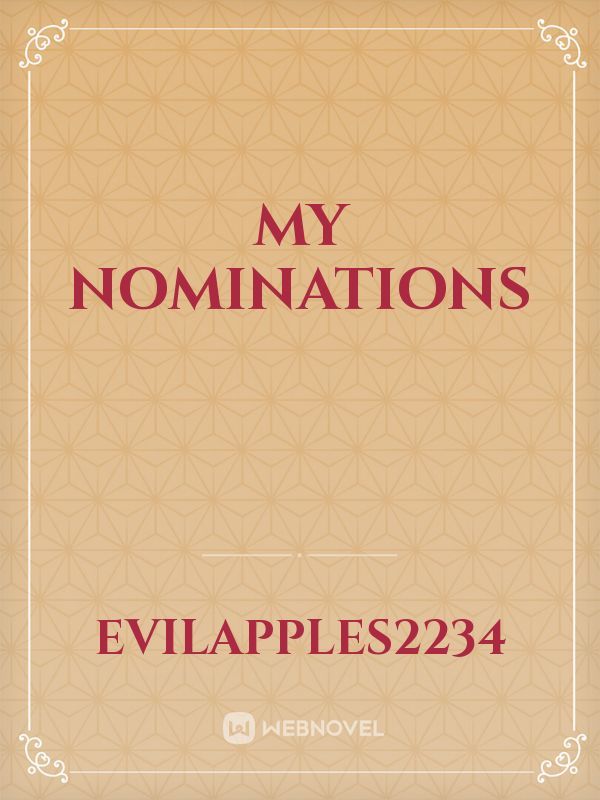 My nominations