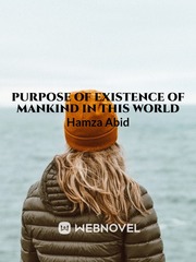Purpose of Existence of Mankind in this world Book
