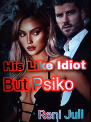 His Like Idiot, But Psiko Book