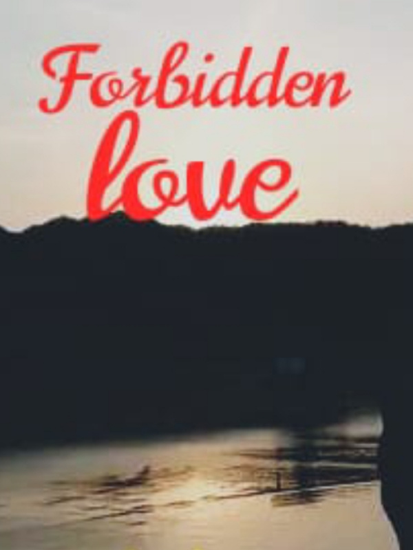 forbidden
love