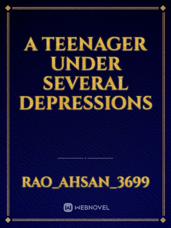 A teenager under several depressions Book