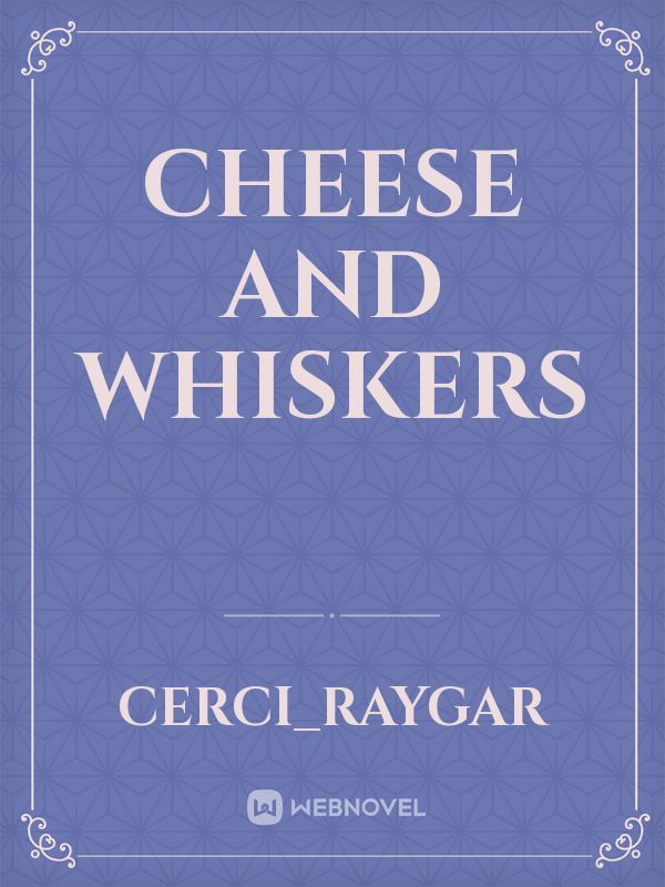 cheese and whiskers Book