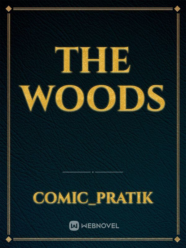 THE WOODS Book