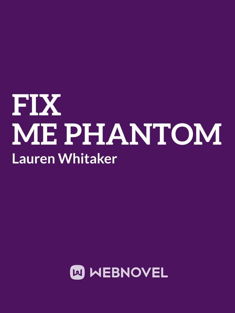 Fix Me Phantom Book