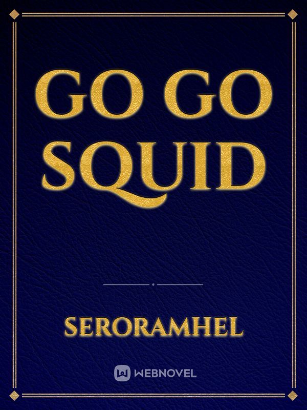 GO GO SQUID