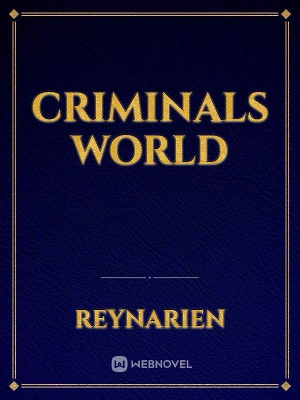 CRIMINALS WORLD
