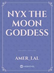 Nyx the moon goddess Book
