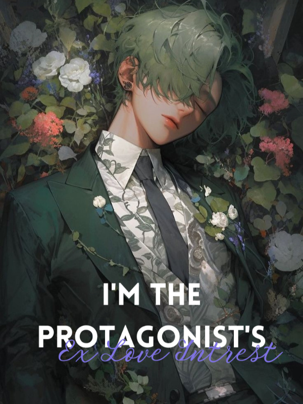 I'm the protagonists ex love interest Book
